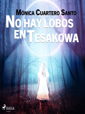 cover image of No hay lobos en Tesakowa